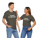 Serve in the Storm Shirt  - Unisex Tshirt