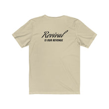 Load image into Gallery viewer, Revival Shirt -Multiple colors available
