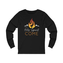 Load image into Gallery viewer, Holy Spirit Come Unisex Jersey Long Sleeve Tee

